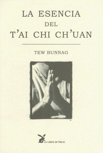 La Esencia del t'ai chi ch'uan