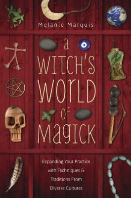 A Witch's World of Magick