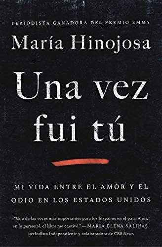 Una vez fui tú (Once I Was You Spanish Edition)