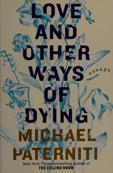 Love and Other Ways of Dying