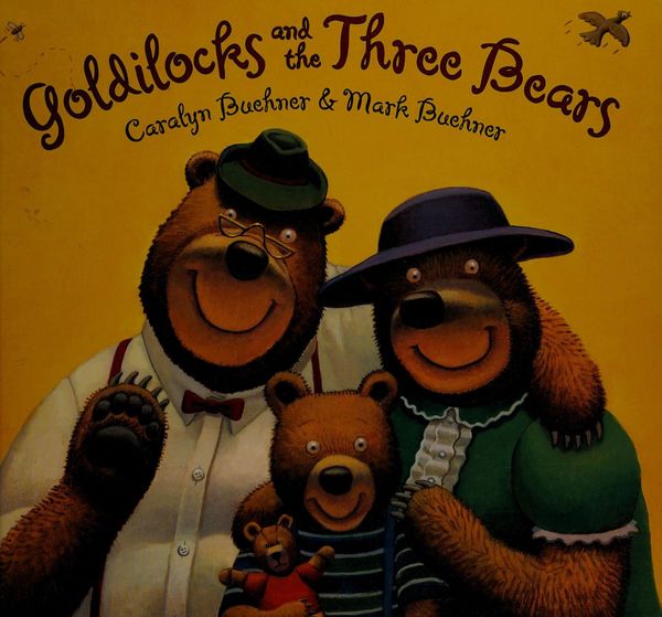 Goldilocks and the Three Bears