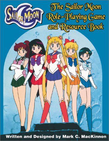 The Sailor Moon Role-playing Game and Resource Book