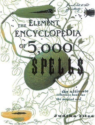 The Element Encyclopedia of 5000 Spells