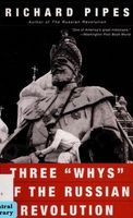 Three Whys of the Russian Revolution