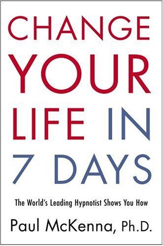 Change Your Life in 7 Days