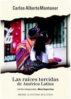 Las Raices Torcidas de America Latina