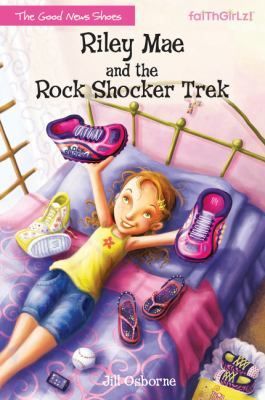 Riley Mae and the Rock Shocker Trek