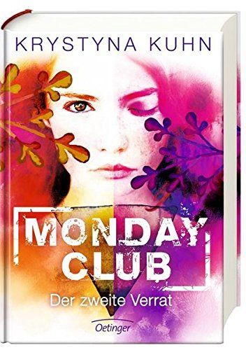 Monday Club. Der zweite Verrat