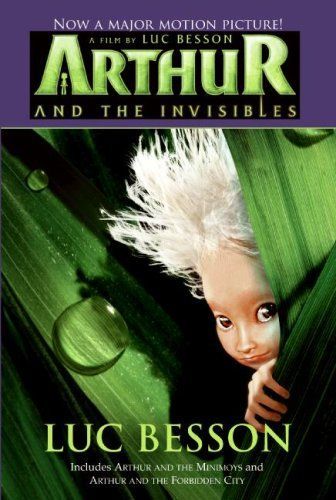 Arthur and the Invisibles Movie Tie-in Edition