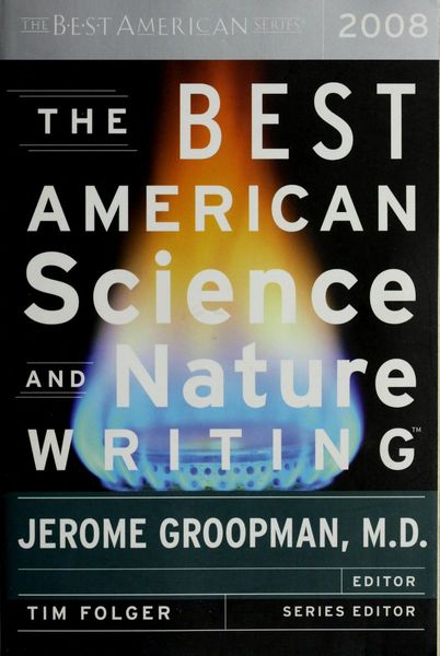 The Best American Science and Nature Writing 2008