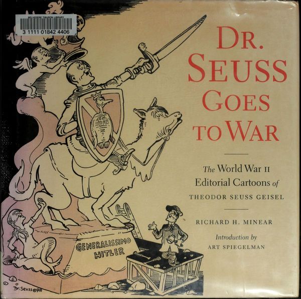 Dr. Seuss Goes to War