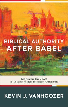 Biblical Authority after Babel