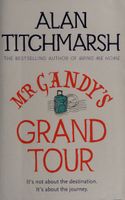 Mr Gandy's Grand Tour