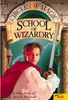 School of Wizardry