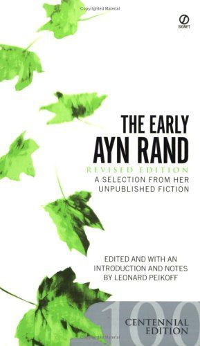 The Early Ayn Rand