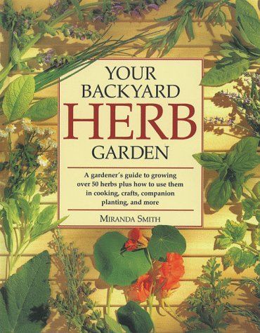 Your Backyard Herb Garden
