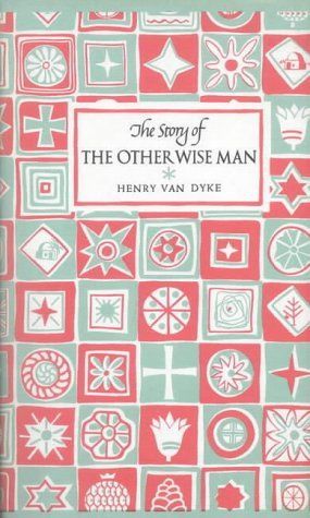 The Story of the Other Wise Man