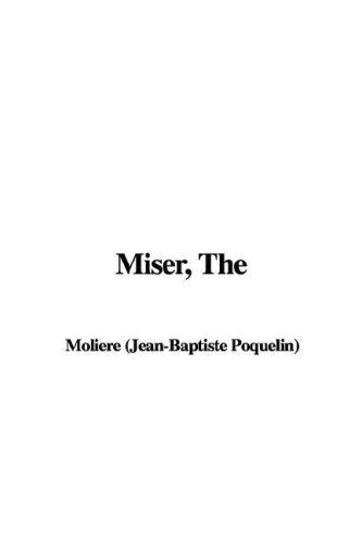 The Miser