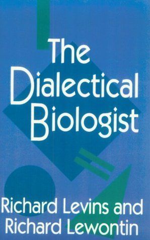 The Dialectical Biologist