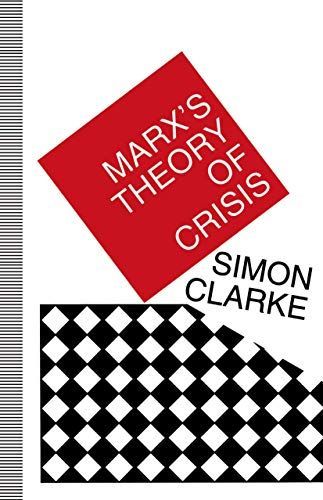 Marx's Theory of Crisis