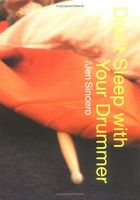 Don't Sleep With Your Drummer