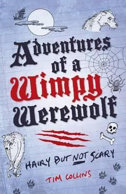 Adventures of a Wimpy Werewolf