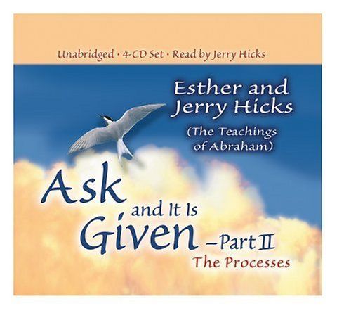 Ask and It Is Given: the Processes