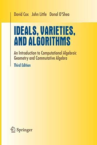 Ideals, Varieties, and Algorithms