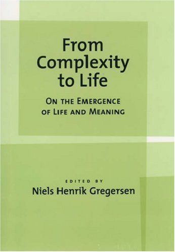 From Complexity to Life