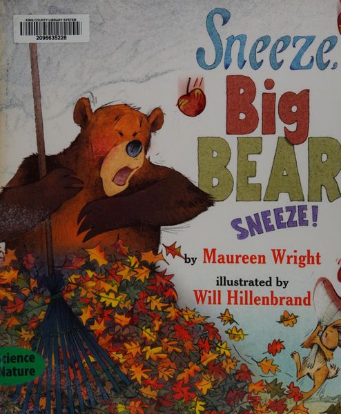 Sneeze, Big Bear, Sneeze!