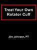 Treat Your Own Rotator Cuff