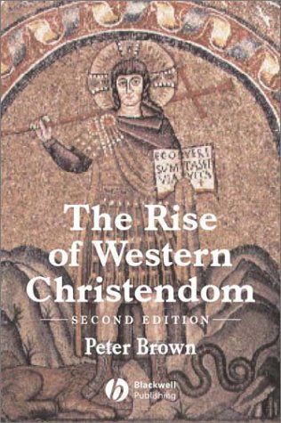 The Rise of Western Christendom