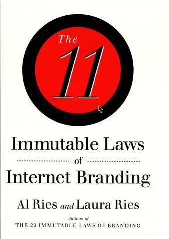 The 11 Immutable Laws of Internet Branding