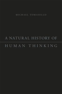 A Natural History of Human Thinking