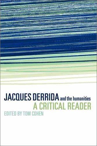 Jacques Derrida and the Humanities