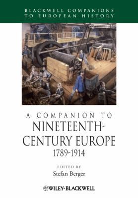 A Companion to Nineteenth-Century Europe