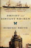 Bright and Distant Shores