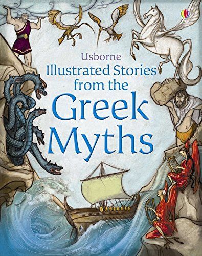 Illustrated Stories from the Greek Myths