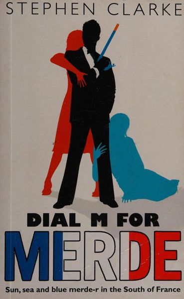 Dial M for Merde