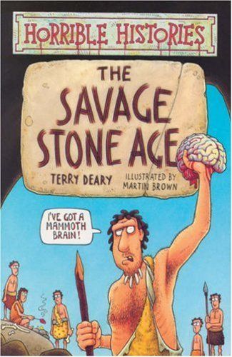 The Savage Stone Age