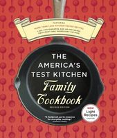 The America's Test Kitchen Family Cookbook Revised Edition