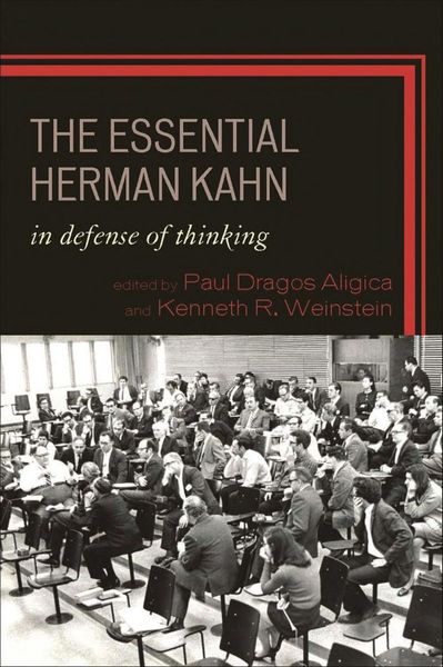 The Essential Herman Kahn