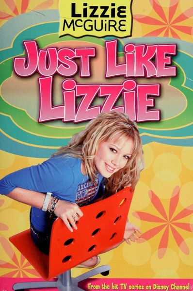 Lizzie McGuire: Just Like Lizzie - Book #9