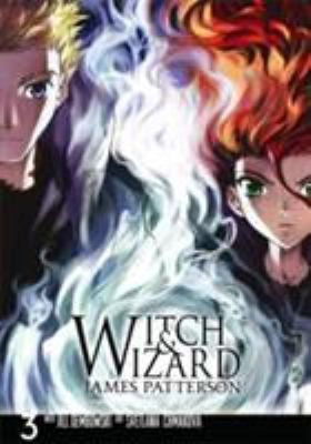 Witch & Wizard: The Manga, Vol. 3