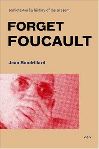 Forget Foucault, new edition