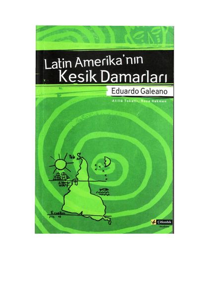 Latin Amerika'nın kesik damarları