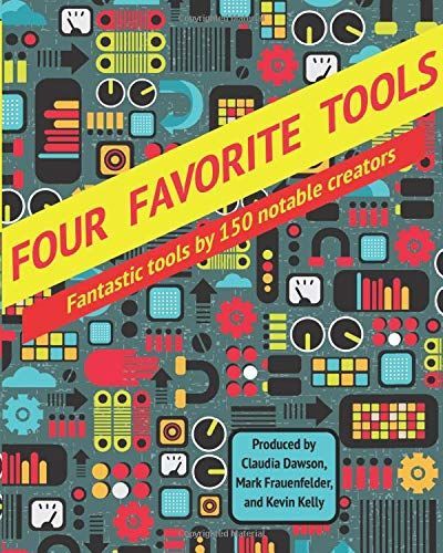 Four Favorite Tools