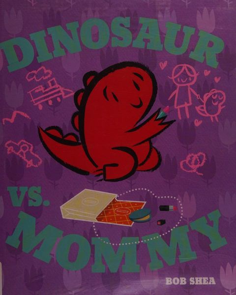 Dinosaur vs. Mommy
