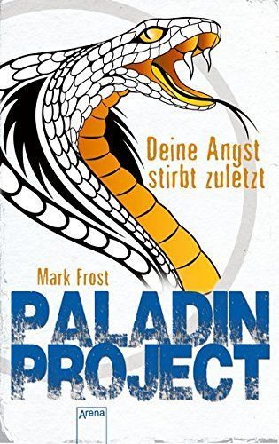 Paladin Project 03. Deine Angst stirbt zuletzt