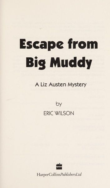 Escape from Big Muddy